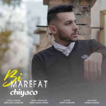 Chiyaco – Bi Marefat